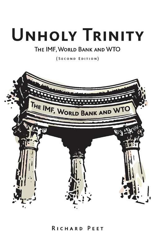 Book cover of Unholy Trinity: The IMF, World Bank and WTO (2)