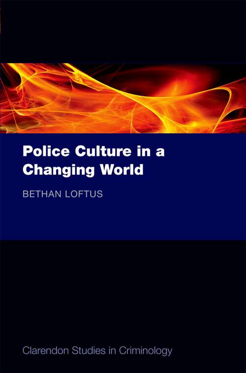 Book cover of Police Culture in a Changing World (Clarendon Studies in Criminology)