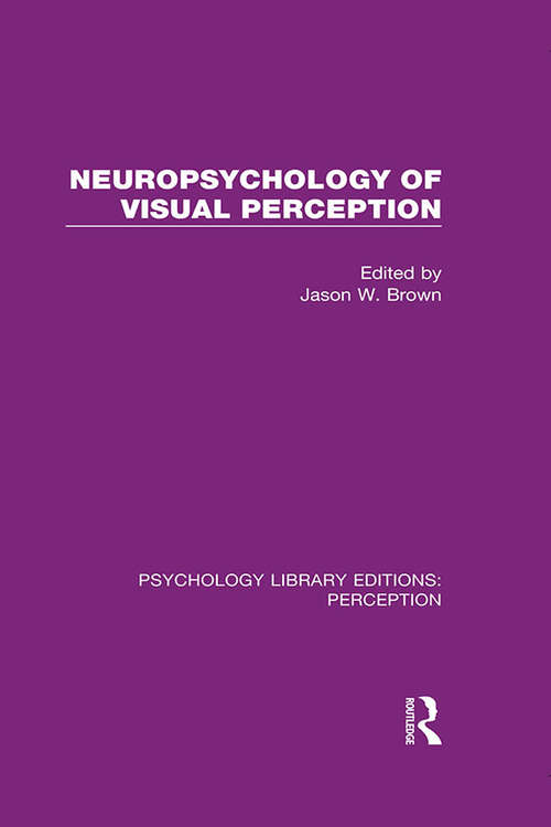 Book cover of Neuropsychology of Visual Perception (Psychology Library Editions: Perception #2)