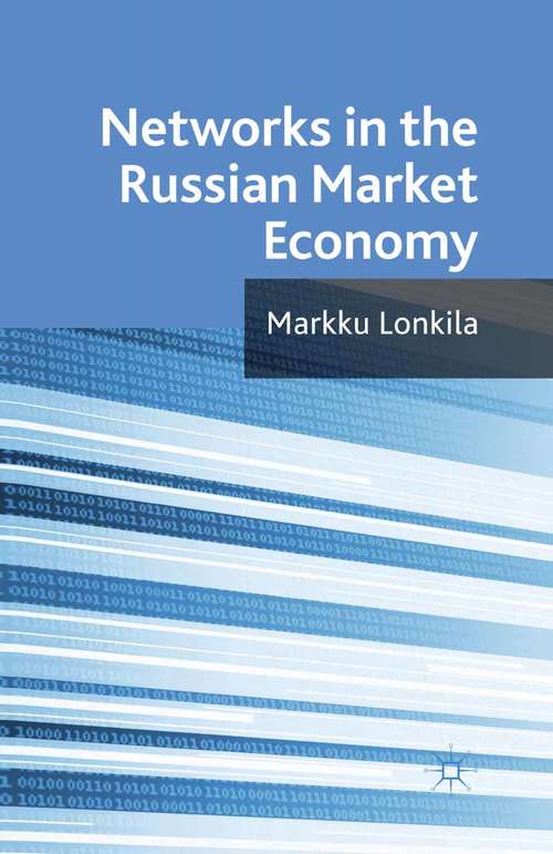 Book cover of Networks in the Russian Market Economy (2011)