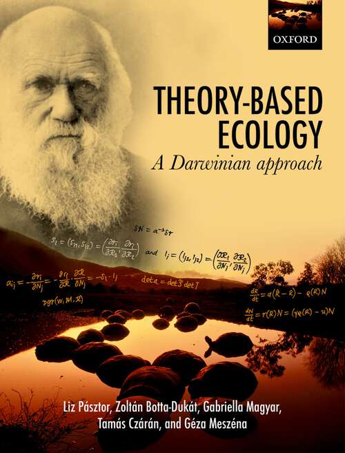 Book cover of Theory-Based Ecology: A Darwinian approach