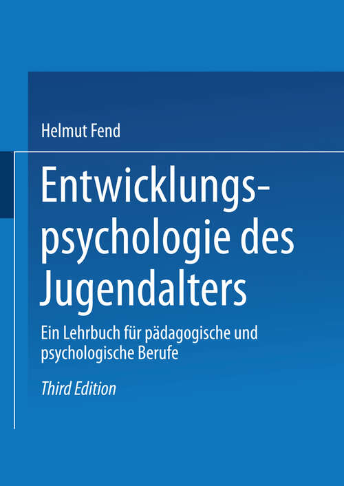 Book cover of Entwicklungspsychologie des Jugendalters: Ein Lehrbuch für pädagogische und psychologische Berufe (3. Aufl. 2003)