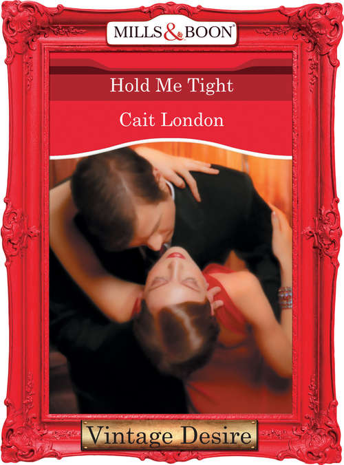 Book cover of Hold Me Tight (ePub First edition) (Heartbreakers #11)