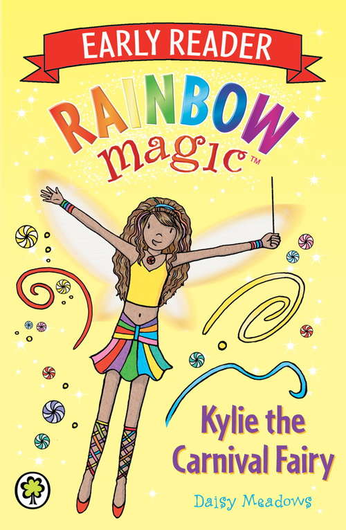 Book cover of Kylie the Carnival Fairy (Rainbow Magic Early Reader: Bk. 2)