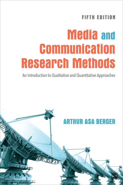 Book cover of Media And Communication Research Methods: An Introduction To Qualitative And Quantitative Approaches (5)