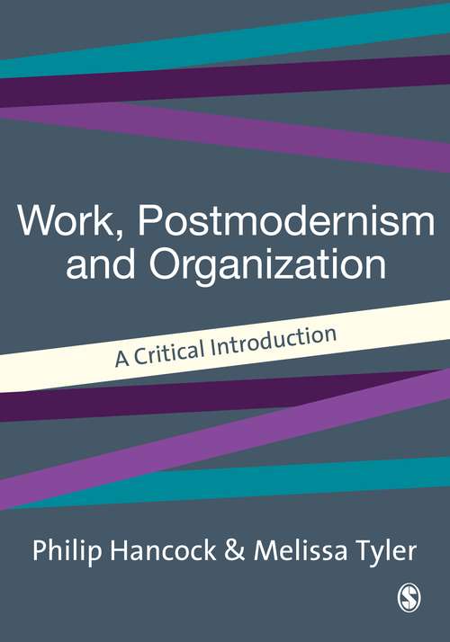 Book cover of Work, Postmodernism and Organization: A Critical Introduction (PDF)