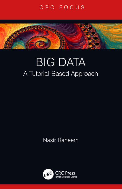 Book cover of Big Data: A Tutorial-Based Approach