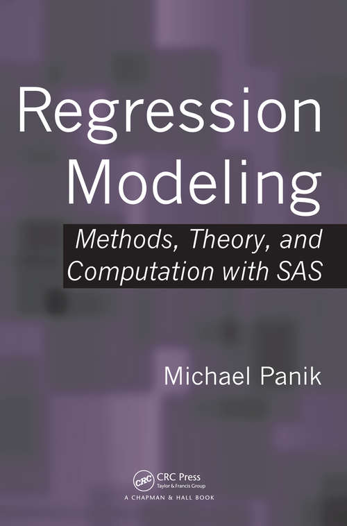 Book cover of Regression Modeling: Methods, Theory, and Computation with SAS