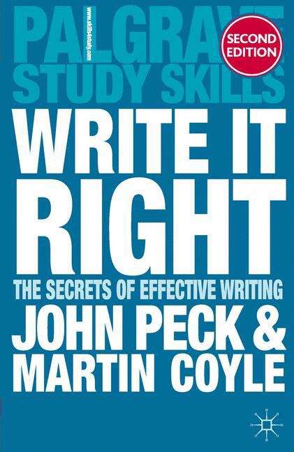 Book cover of Write It Right: The Secrets Of Effective Writing (Macmillan Study Skills Ser. (PDF))