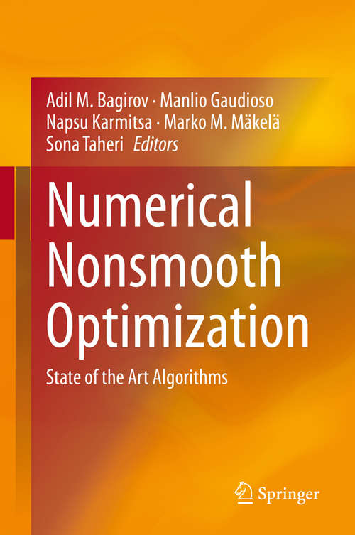 Book cover of Numerical Nonsmooth Optimization: State of the Art Algorithms (1st ed. 2020)