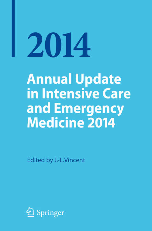 Book cover of Annual Update in Intensive Care and Emergency Medicine 2014 (2014) (Annual Update in Intensive Care and Emergency Medicine #2014)