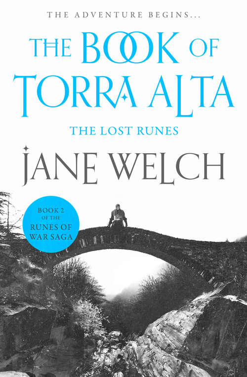Book cover of The Lost Runes (Runes of War: The Book of Torra Alta #2)