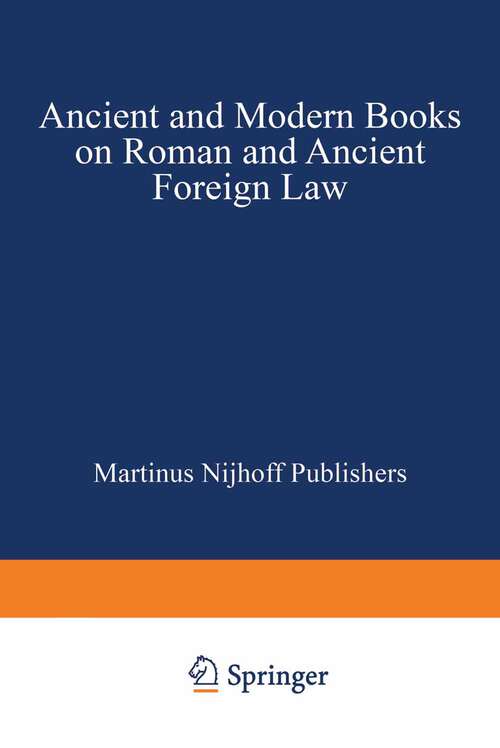Book cover of Ancient and Modern Books on Roman and Ancient Foreign Law (1925)