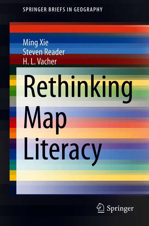 Book cover of Rethinking Map Literacy (1st ed. 2021) (SpringerBriefs in Geography)
