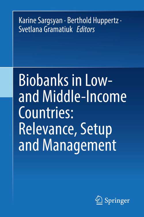 Book cover of Biobanks in Low- and Middle-Income Countries: Relevance, Setup and Management (1st ed. 2022)