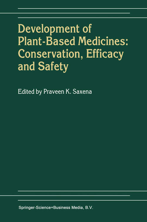 Book cover of Development of Plant-Based Medicines: Conservation, Efficacy and Safety (2001)