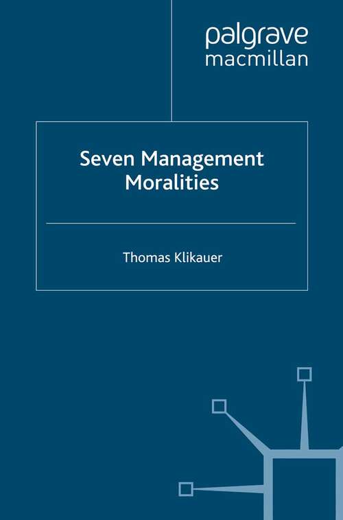 Book cover of Seven Management Moralities (2012)