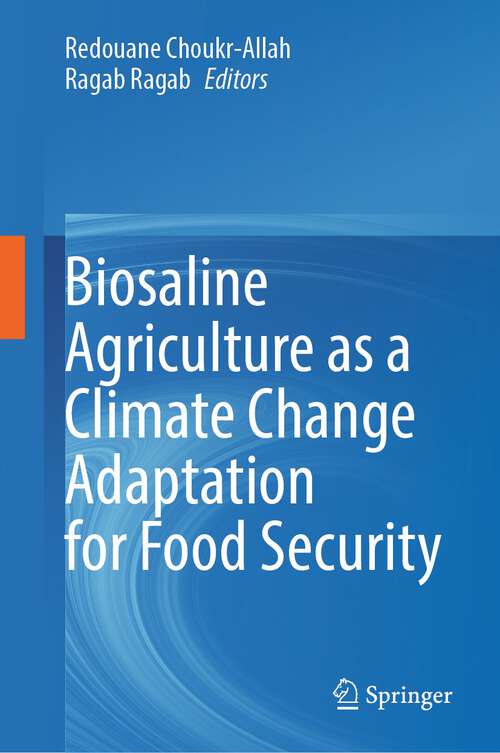Book cover of Biosaline Agriculture as a Climate Change Adaptation for Food Security (1st ed. 2023)