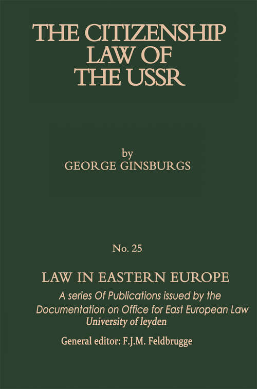Book cover of The Citizenship Law of the USSR (1983) (Law in Eastern Europe #25)