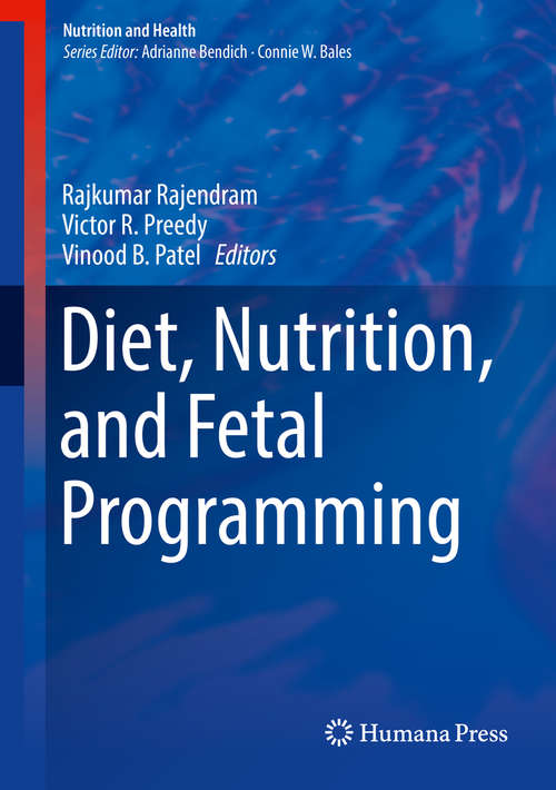 Book cover of Diet, Nutrition, and Fetal Programming (Nutrition and Health)
