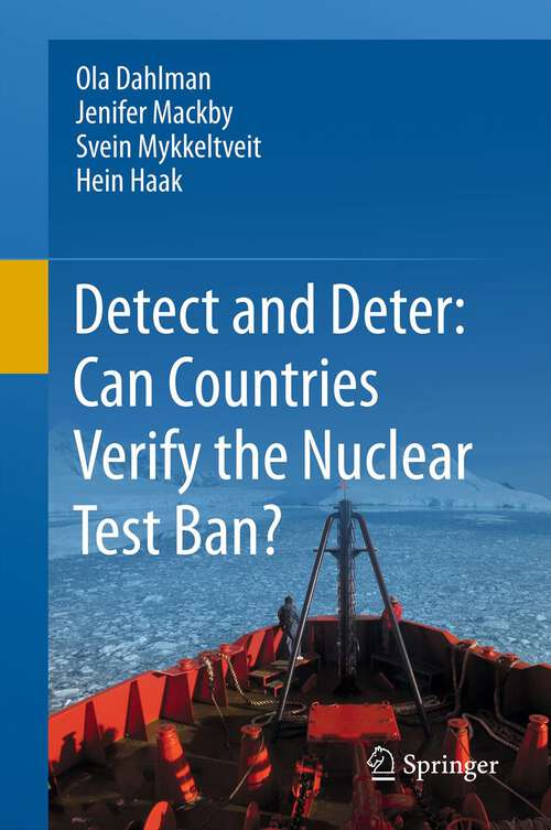 Book cover of Detect and Deter: Can Countries Verify the Nuclear Test Ban? (2011)