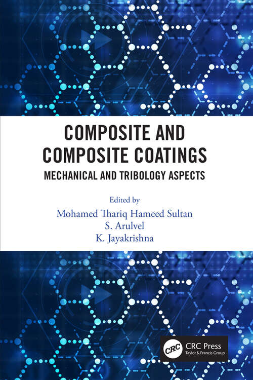 Book cover of Composite and Composite Coatings: Mechanical and Tribology Aspects