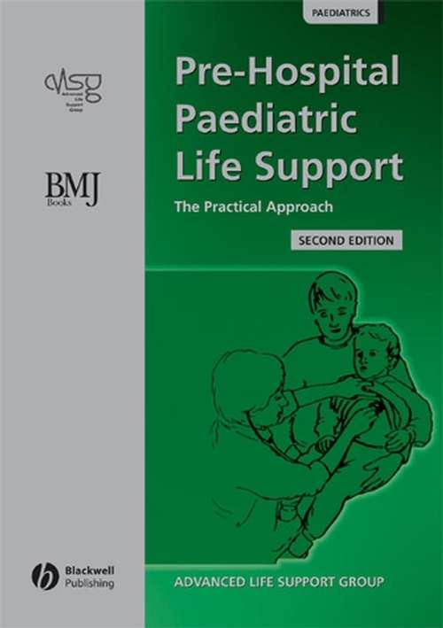 Book cover of Pre-Hospital Paediatric Life Support: The Practical Approach (2)