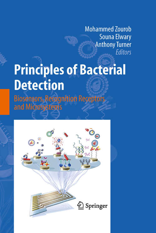 Book cover of Principles of Bacterial Detection: Biosensors, Recognition Receptors and Microsystems (2008)