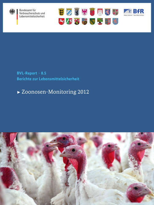 Book cover of Berichte zur Lebensmittelsicherheit 2012: Zoonosen-Monitoring (2014) (BVL-Reporte #8.5)