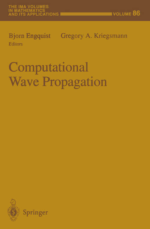 Book cover of Computational Wave Propagation (1997) (The IMA Volumes in Mathematics and its Applications #86)