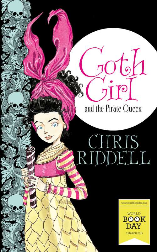 Book cover of Goth Girl and the Pirate Queen: World Book Day Edition 2015