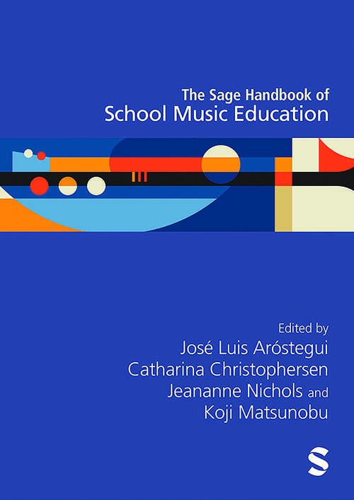 Book cover of The Sage Handbook of School Music Education