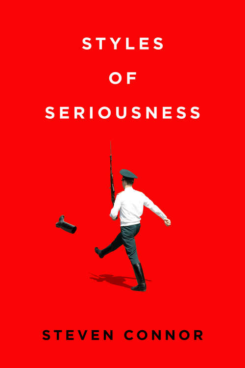 Book cover of Styles of Seriousness