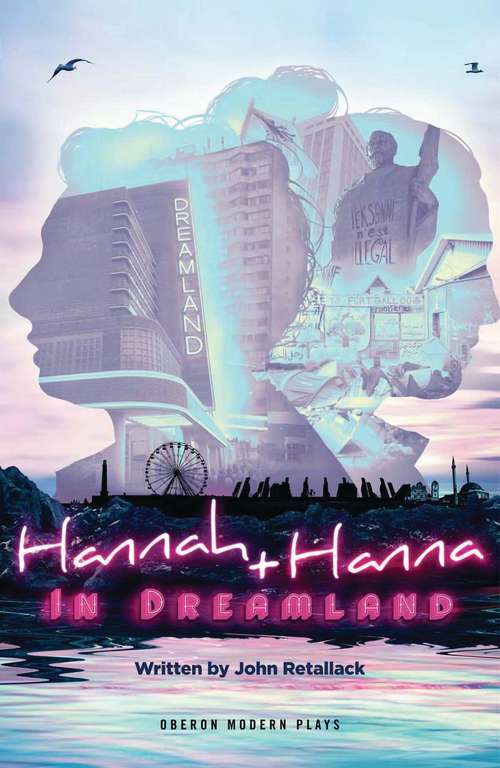 Book cover of Hannah and Hanna in Dreamland (Oberon Modern Plays)