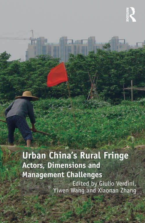 Book cover of Urban China's Rural Fringe: Actors, Dimensions and Management Challenges