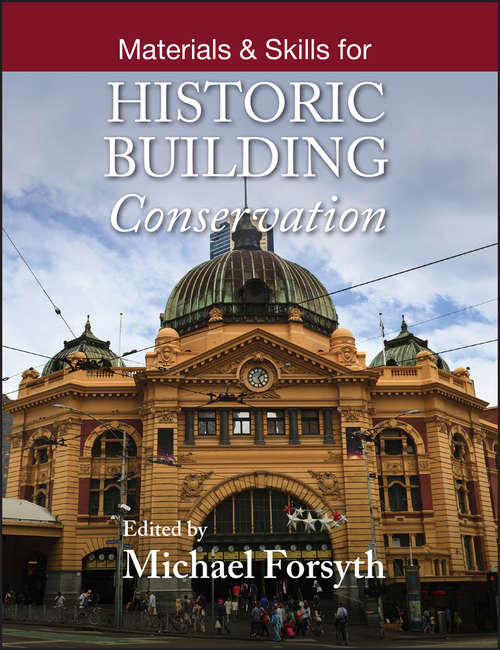 Book cover of Materials and Skills for Historic Building Conservation (Historic Building Conservation)