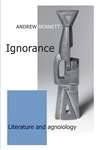 Book cover of Ignorance: Literature and agnoiology