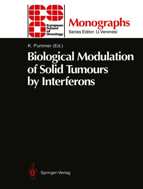 Book cover of Biological Modulation of Solid Tumours by Interferons (1994) (ESO Monographs)