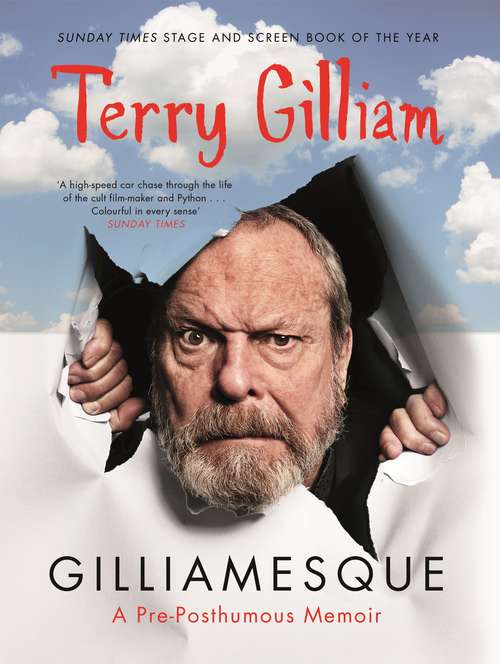 Book cover of Gilliamesque: A Pre-posthumous Memoir