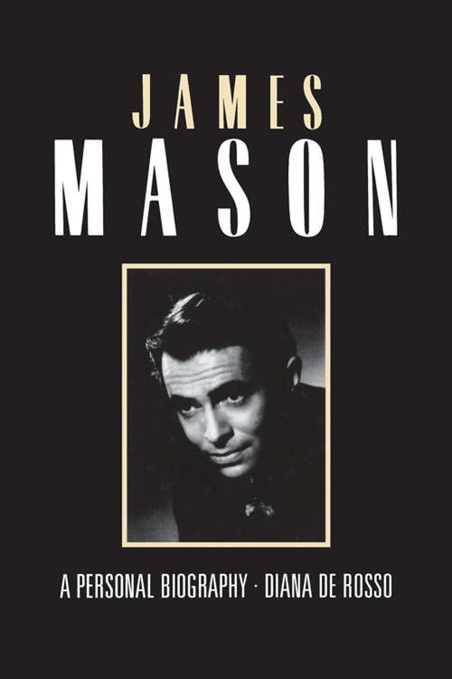 Book cover of James Mason: A Personal Biography