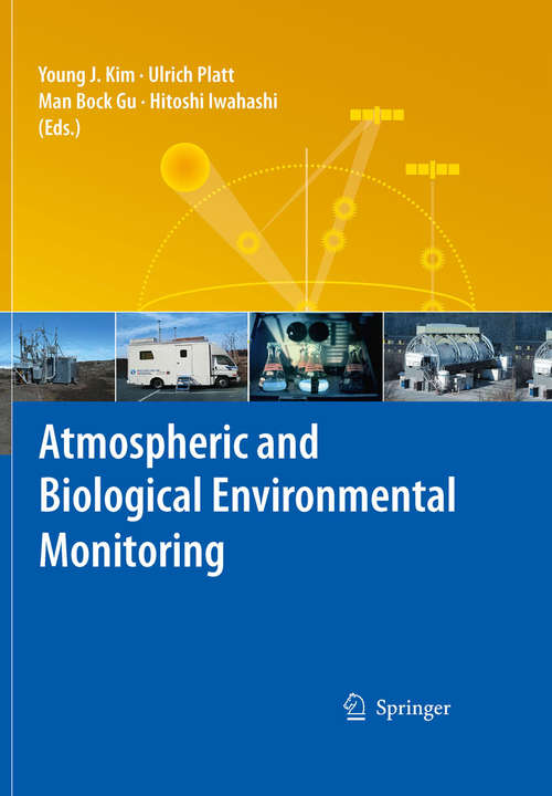 Book cover of Atmospheric and Biological Environmental Monitoring (2009)