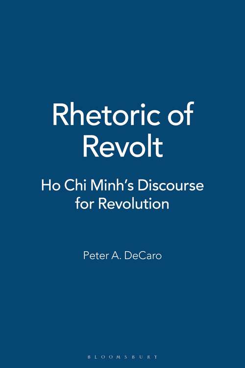 Book cover of Rhetoric of Revolt: Ho Chi Minh's Discourse for Revolution