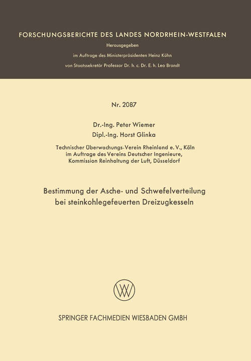 Book cover of Bestimmung der Asche- und Schwefelverteilung bei steinkohlegefeuerten Dreizugkesseln: (pdf) (1. Aufl. 1970) (Forschungsberichte des Landes Nordrhein-Westfalen)