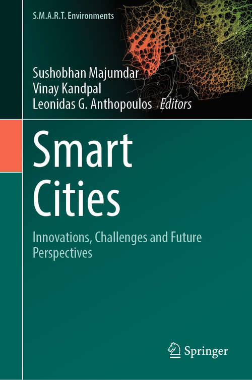 Book cover of Smart Cities: Innovations, Challenges and Future Perspectives (2024) (S.M.A.R.T. Environments)