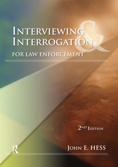 Book cover of Interviewing and Interrogation for Law Enforcement