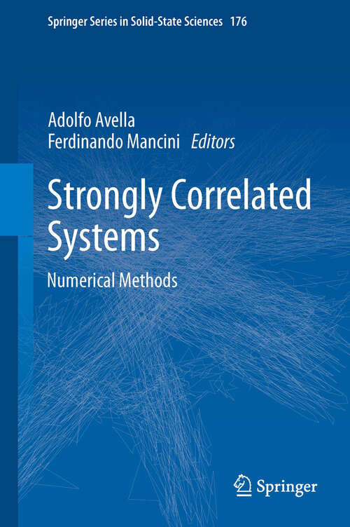 Book cover of Strongly Correlated Systems: Numerical Methods (2013) (Springer Series in Solid-State Sciences #176)