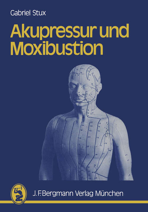 Book cover of Akupressur und Moxibustion (2003)