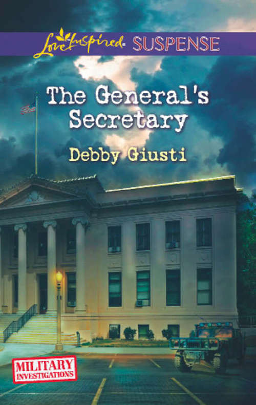 Book cover of The General's Secretary (ePub First edition) (Military Investigations #4)