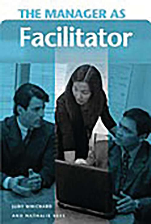 Book cover of The Manager as Facilitator (The Manager as …)