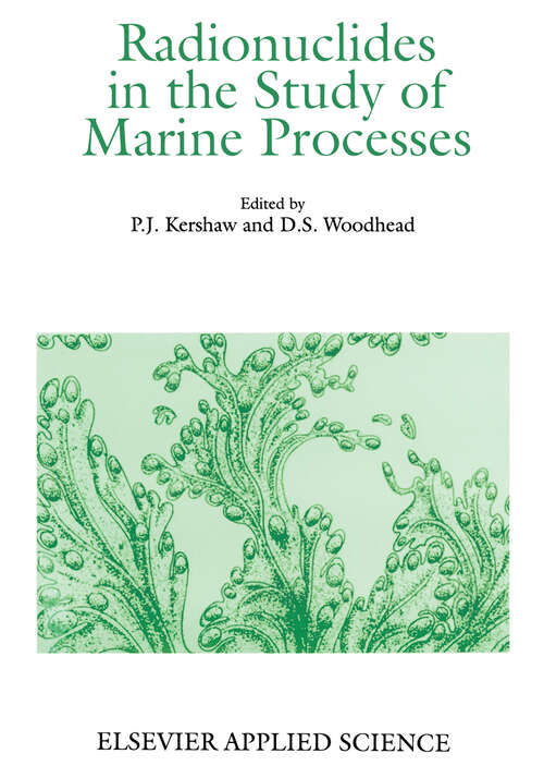 Book cover of Radionuclides in the Study of Marine Processes (1991)